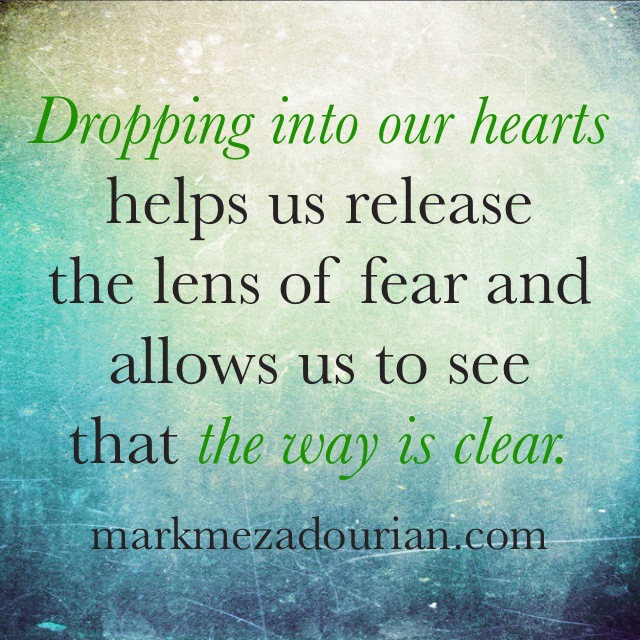 Dropping Into Your Heart