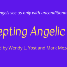 Accepting Angelic Help (Liberate Yourself in Sherman Oaks, CA)