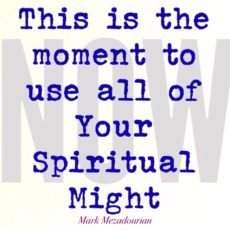 Your Spiritual Might